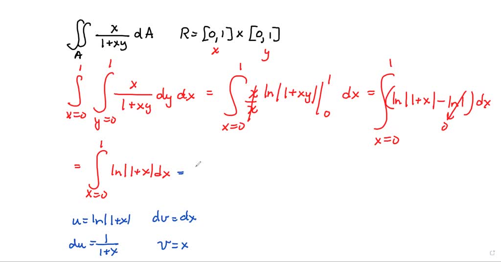 SOLVED:Calculate the double integral. ∬(x)/(1 + xy) dA , R = [0, 1] ×[0, 1]