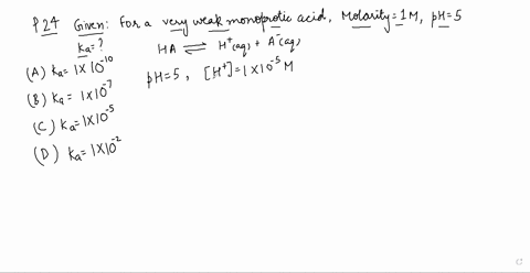a-1-molar-solution-of-a-very-weak-monoprotic-acid-has-a-mathrmph-of-5-what-is-the-value-of-k_a-for-t
