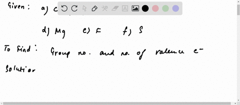 give-the-periodic-group-number-and-number-of-valence-electrons-for-each-of-the-following-atoms-a-c-b