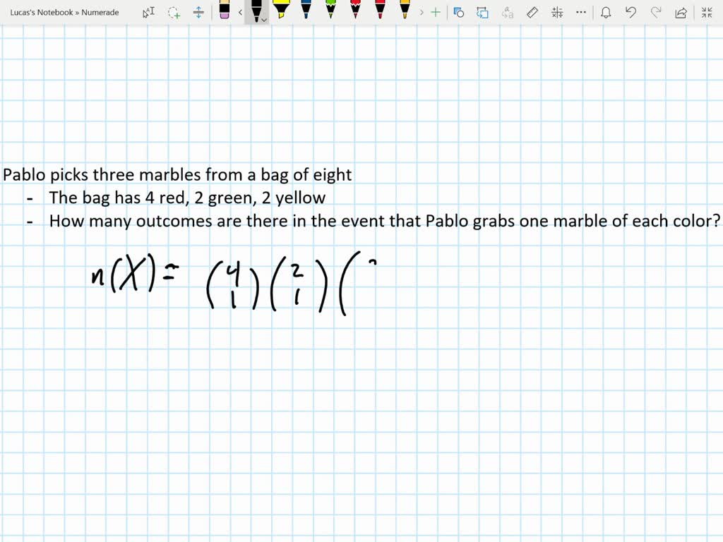 SOLVED Pablo Randomly Picks Three Marbles From A Bag Of Eight Marbles four Red Ones Two Green 