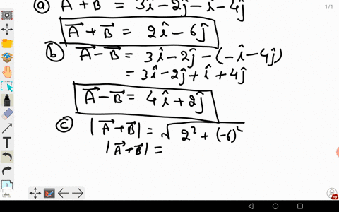 SOLVED:Consider two vectors 𝐀=3 𝐢-2 𝐣 and 𝐁=-𝐢-4 𝐣. Calculate (a) 𝐀+𝐁 ...
