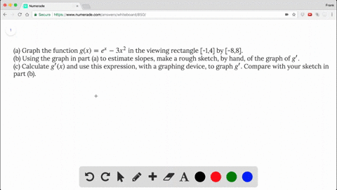 a-graph-the-function-gx-ex-3x2-in-the-viewing-rectangle-14-by-88-b-using-the-graph-in-part-a-to-esti