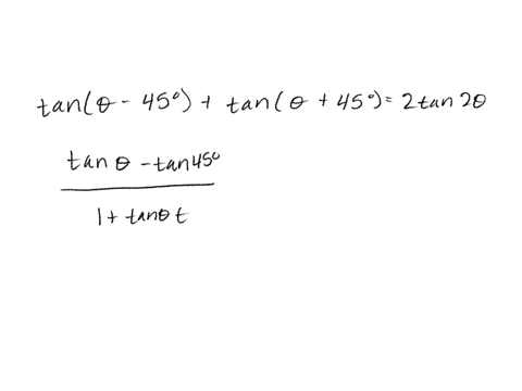 verify-that-each-equation-is-an-identity-tan-lefttheta-45circrighttan-lefttheta45circright2-tan-2-th