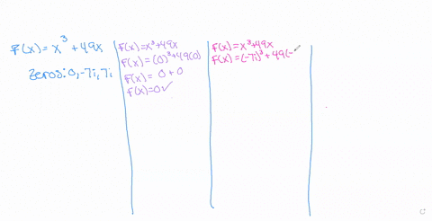 confirm-that-the-function-has-the-indicated-zeros-fxx349-x-0-7-i-7-i