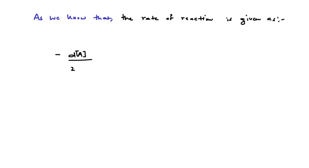 solved-for-the-reaction-2-a-b-3-c-d-which-of-the-following-does-not