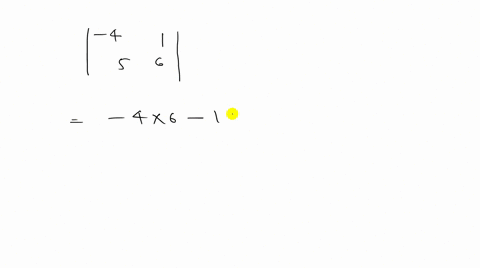 evaluate-each-determinant-leftbeginarrayrr-4-1-5-6endarrayright