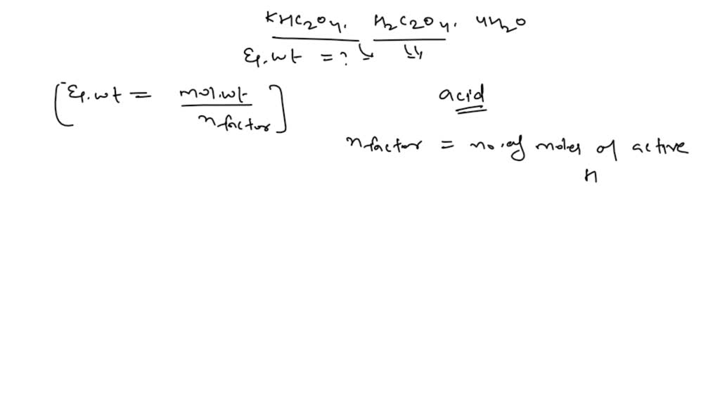 The equivalent wt. of the salt, KHC2 O4 ·H2 C2 O4 ·4 H2 O when it act ...