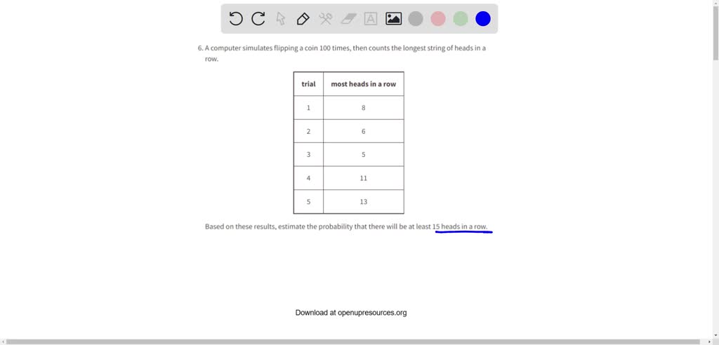 SOLVED A computer simulates flipping a coin 100 times then