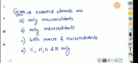 essential-elements-are-u-0-and-mathrmn-a-only-macronutrients-b-only-micronutrients-c-both-macro-and-