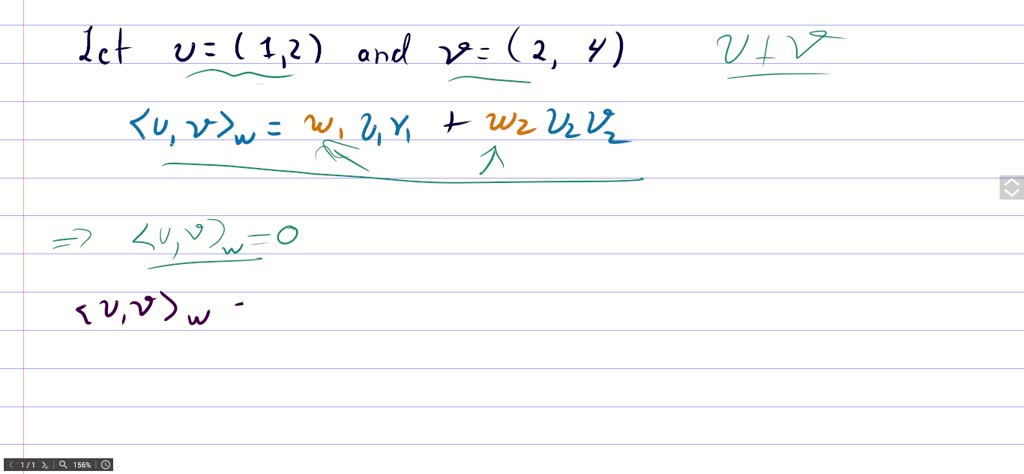 SOLVED:If the vectors 𝐮=(1,2) and 𝐯=(2,-4) are orthogonal with respect ...