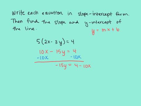 write-each-equation-in-slopeintercept-form-then-find-the-slope-and-the-y-intercept-of-the-line-det-4