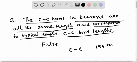 true-or-false-mathbfa-the-mathrmc-mathrmc-bonds-in-benzene-are-all-the-same-length-and-correspond--2