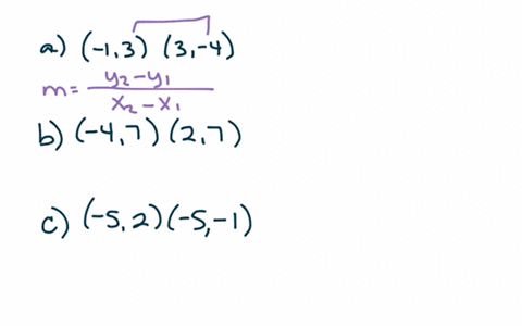 find-the-slope-of-the-line-passing-through-each-of-the-following-sets-of-points-a-13-and-3-4-b-47-an