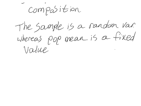 how-would-you-respond-to-a-friend-who-asks-you-how-can-we-say-that-the-sample-mean-is-a-random-varia