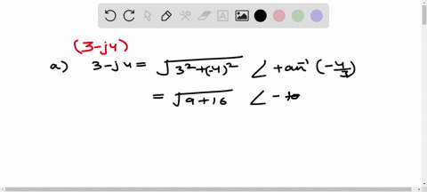 change-3-j-4-into-a-polar-form-b-exponential-form-a-3-j-45-angle-5313circ-or-5-angle-0927-in-polar-f