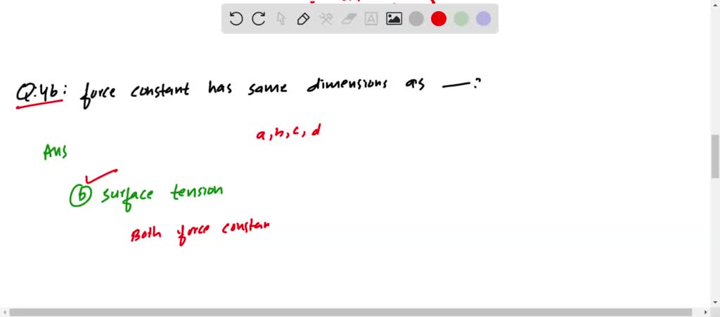 SOLVED:Force constant has same dimensions as (a) coefficient of ...