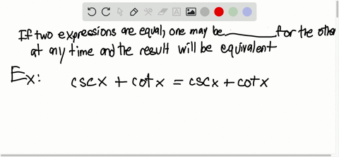 fill-in-each-blank-with-the-appropriate-word-or-phrase-if-two-expressions-are-equal-then-one-may-be-