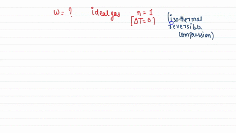 calculate-the-work-involved-when-one-mole-of-an-ideal-gas-is-compressed-reversibly-from-100-bar-to-2