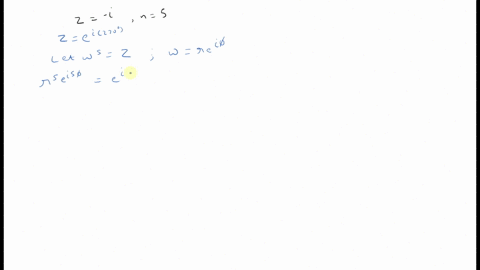 for-n-and-z-as-indicated-in-problems-find-all-n-th-roots-of-z-write-answers-in-the-polar-form-r-ei-6