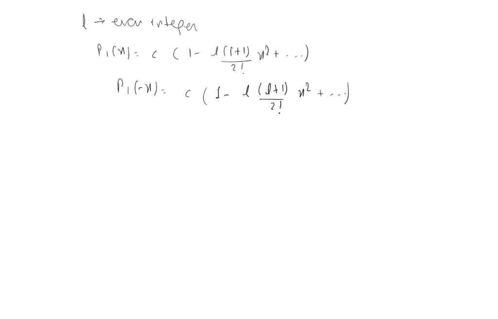 SOLVED:Show that PI(-1)=(-1)^2. Hint: When is Pl(x) an even function ...