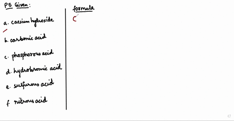 SOLVED:Write formulas for these acids: (a) hydrochloric acid (d ...