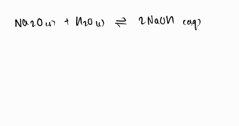 write-balanced-equations-for-the-following-reactions-and-name-the-products-a-sodium-oxide-mathrmna_2