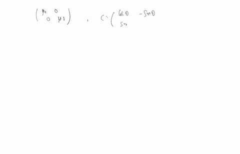by-multiplying-out-mc-d-c-1-where-c-is-the-rotation-matrix-414-and-d-is-the-diagonal-matrix-leftbegi