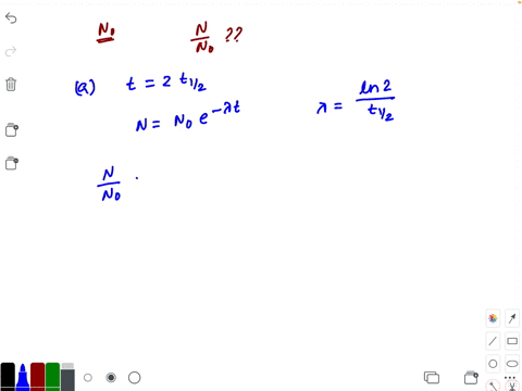 what-fraction-of-the-original-number-of-nuclei-present-in-a-sample-will-remain-after-a-2-half-lives-
