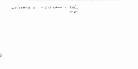 in-exercises-35-40-convert-each-angle-in-radians-to-degrees-round-to-two-decimal-places-52-radians-2