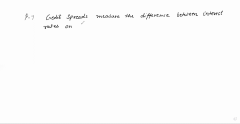 what-is-a-credit-spread-why-do-credit-spreads-rise-significantly-during-a-financial-crisis