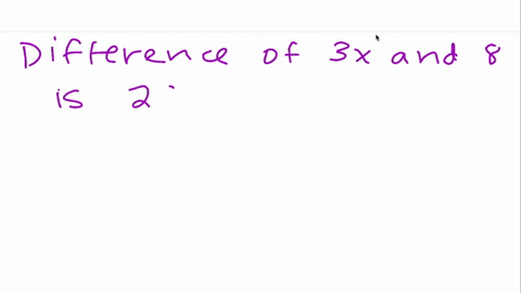 the-difference-of-3-x-and-8-is-25