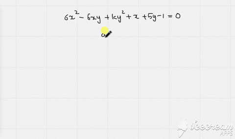 if-the-lines-represented-by-6-mathrmx2-6-mathrmxymathrmky2mathrmx5-mathrmy-10-are-perpendicular-to-e