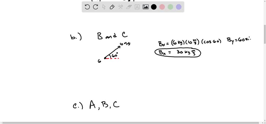 SOLVED:Three Objects A, B, And C Are Moving As Shown In Figure 8.37 ...