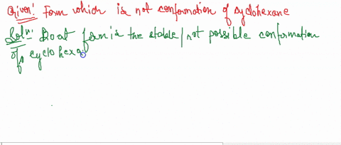 which-of-the-following-is-not-a-conformation-of-cyclohexane