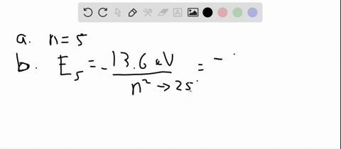 ii-a-hydrogen-atom-is-in-the-5d-state-determine-a-the-principal-quantum-number-b-the-energy-of-the-s