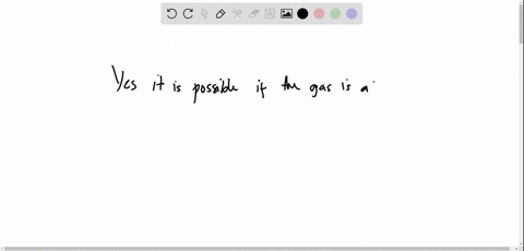 is-it-possible-to-decrease-the-temperature-of-a-gas-without-removing-any-heat-from-the-gas-explain