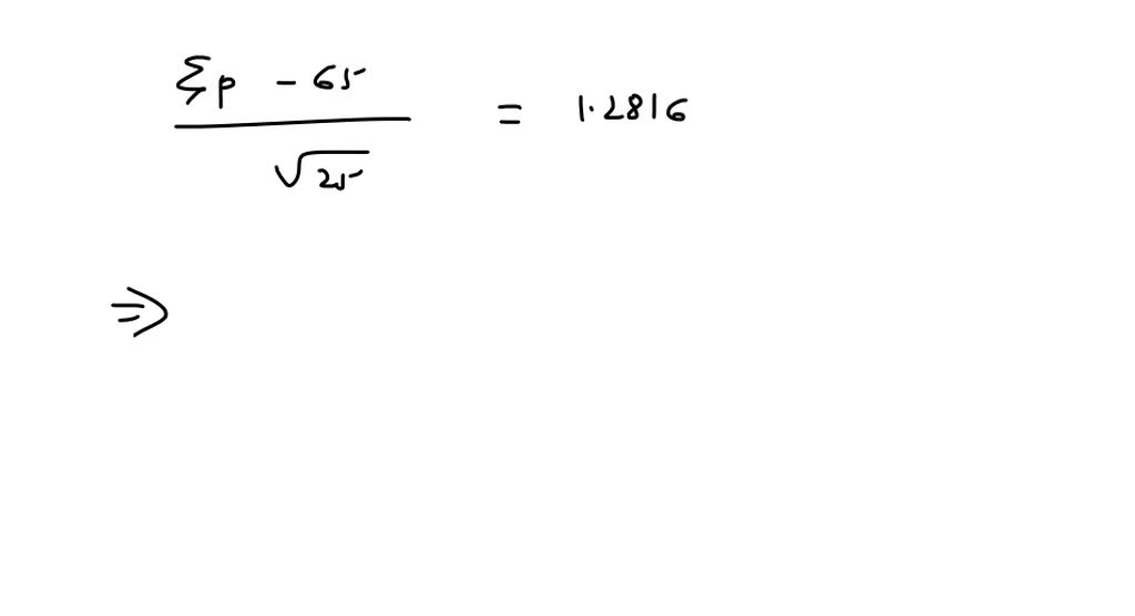 Determine the 90 th percentile of the distribution, which is N(65,25 ...