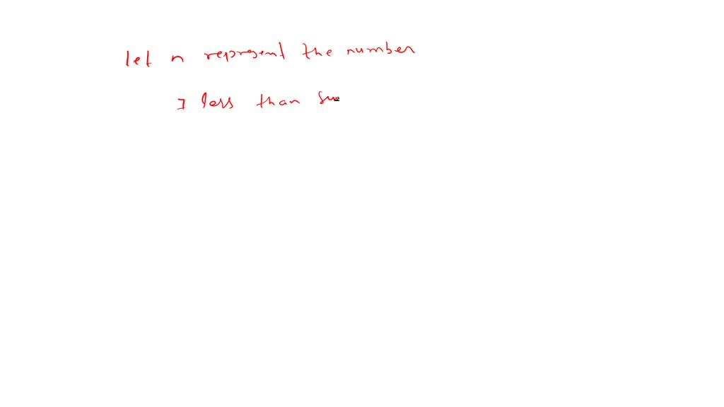 seven less than a number algebraic expression
