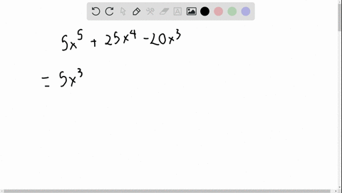 write-in-factored-form-by-factoring-out-the-greatest-common-factor-5-x525-x4-20-x3