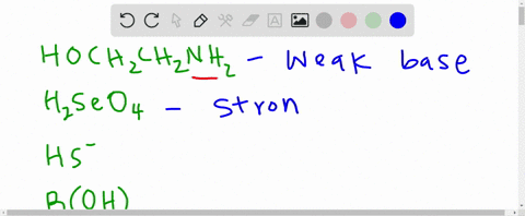 classify-each-as-a-strong-or-weak-acid-or-base-a-mathrmhoch_2-mathrmch_2-mathrmnh_2-quad-b-mathrmh_2