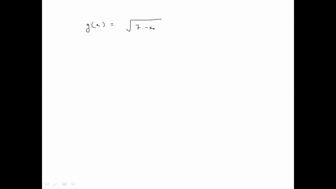 finding-the-domain-of-a-function-find-the-domain-of-the-function-gxsqrt7-x
