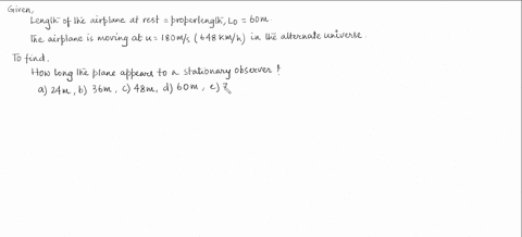 an-airplane-has-a-length-of-60-mathrmm-when-measured-at-rest-when-the-airplane-is-moving-at-180-ma-3