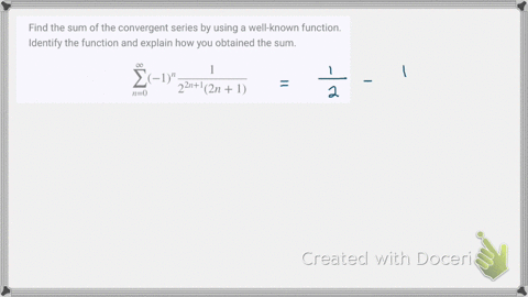 find-the-sum-of-the-convergent-series-by-using-a-well-known-function-identify-the-function-and-ex-23