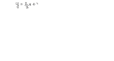 determine-the-slope-and-the-y-intercept-yfrac23-x4