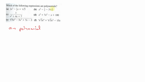 which-of-the-following-expressions-are-polynomials-a-2-x3-frac12-xsqrt3-b-x2-frac12-3-sqrtx-c-frac1x