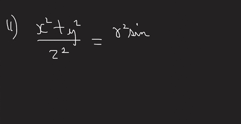 express-in-spherical-polar-coordinates-leftx2y2right-z2