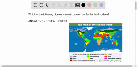 which-of-the-following-biomes-is-most-common-on-earths-land-surface-a-chaparral-b-desert-c-temperate