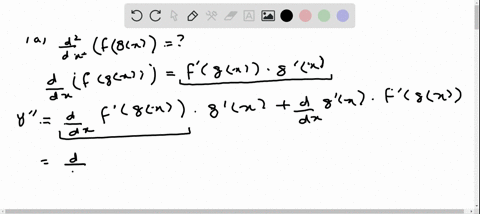 a-derive-a-formula-for-the-second-derivative-fracd2d-x2fgx-b-use-the-formula-in-part-a-to-calculate-