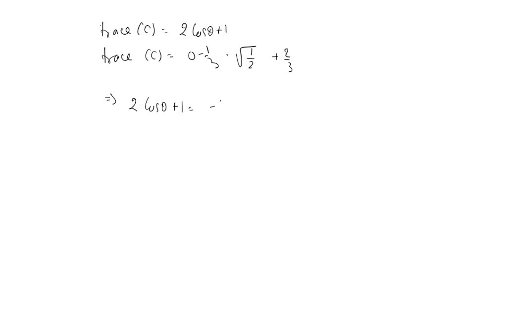 SOLVED:(a) Show that the linear transformation defined by a 3 ×3 proper ...