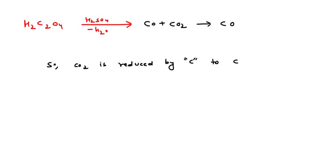 SOLVED:Oxalic acid is heated with concentrated H2 SO4 . When the ...